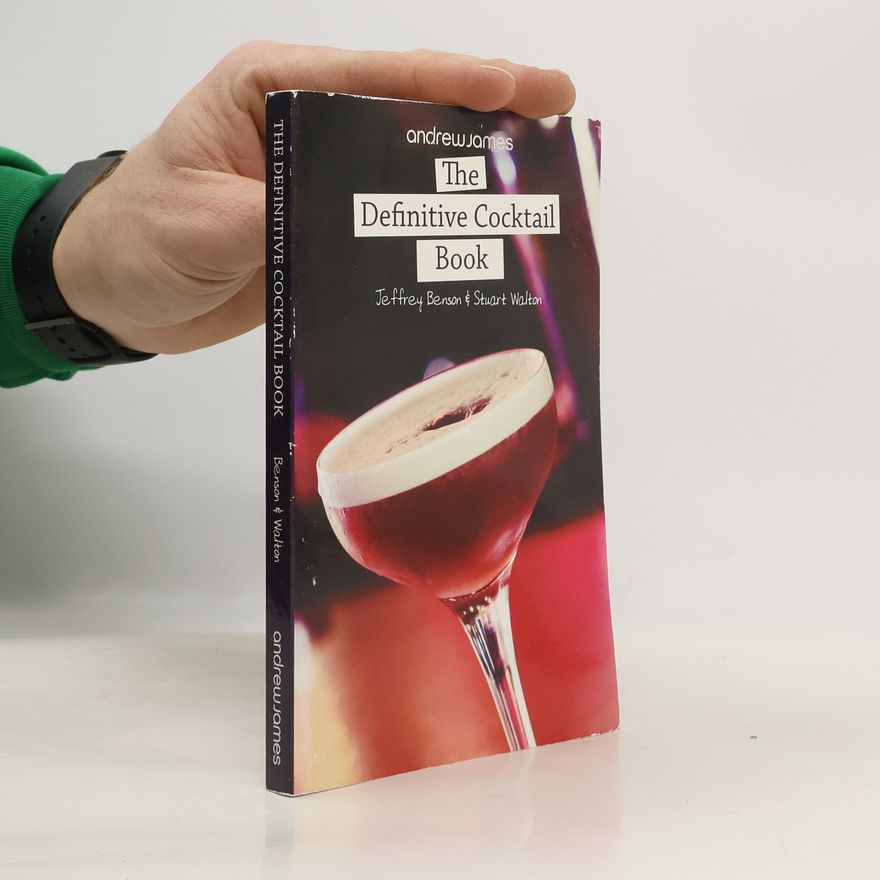 Jeffrey Benson The Definitive Cocktail Book