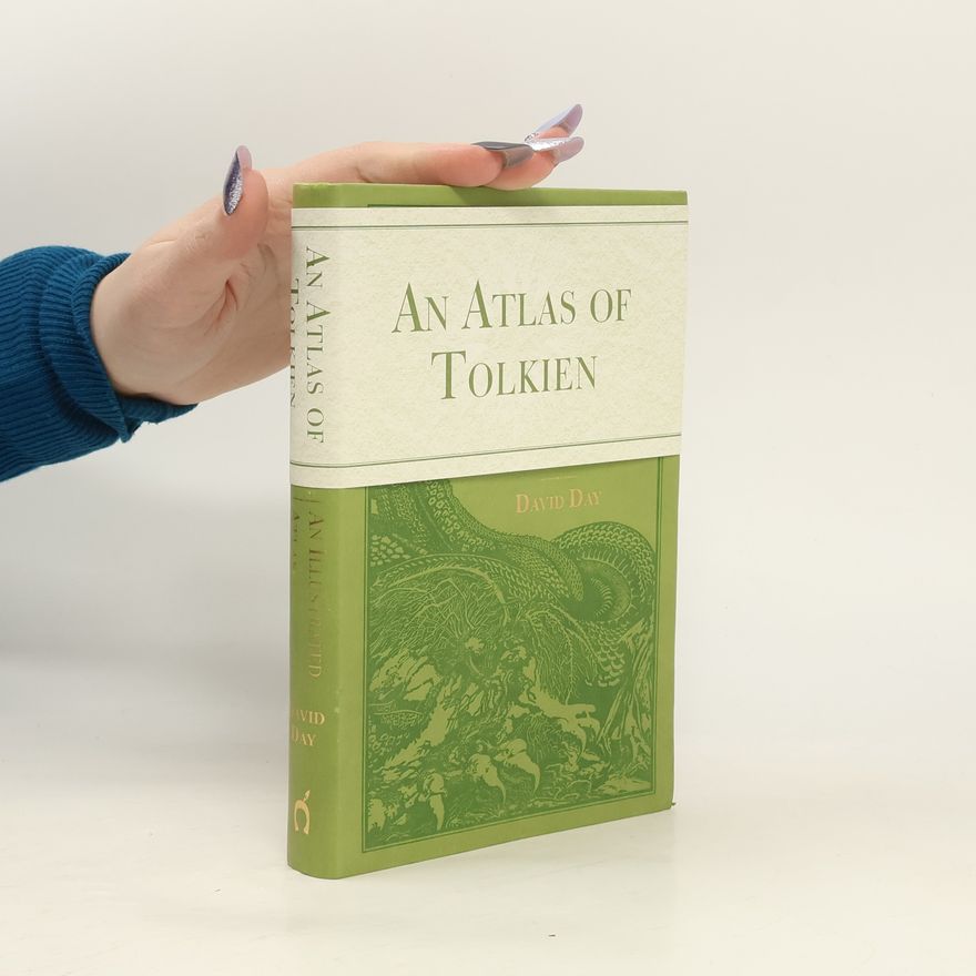 David Day An Atlas of Tolkien