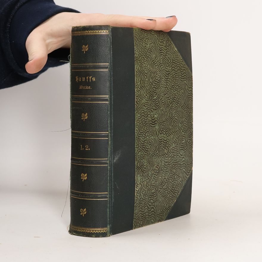 Wilhelm Hauff Hauffs Werke 1.2.