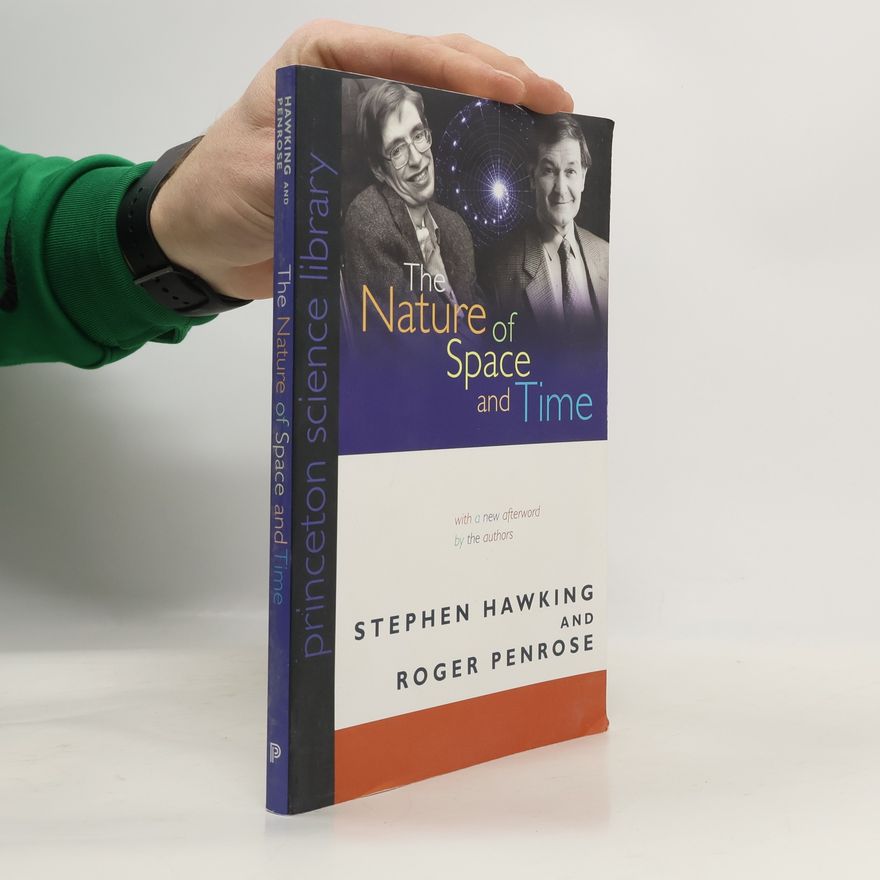 Stephen Hawking Princeton Science Library: The Nature of Space and Time