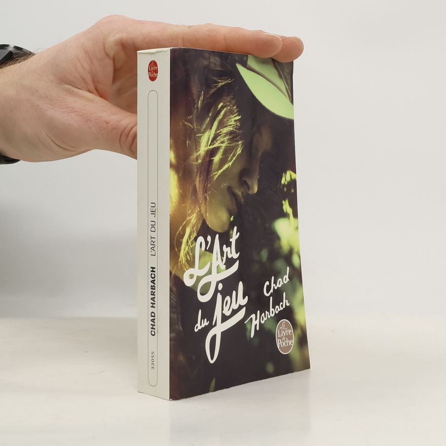 Chad Harbach L'Art du jeu