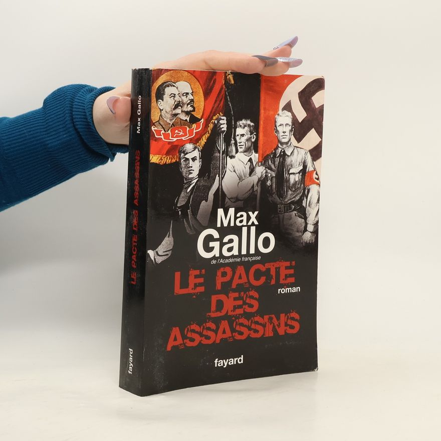 Max Gallo Le Pacte des assassins