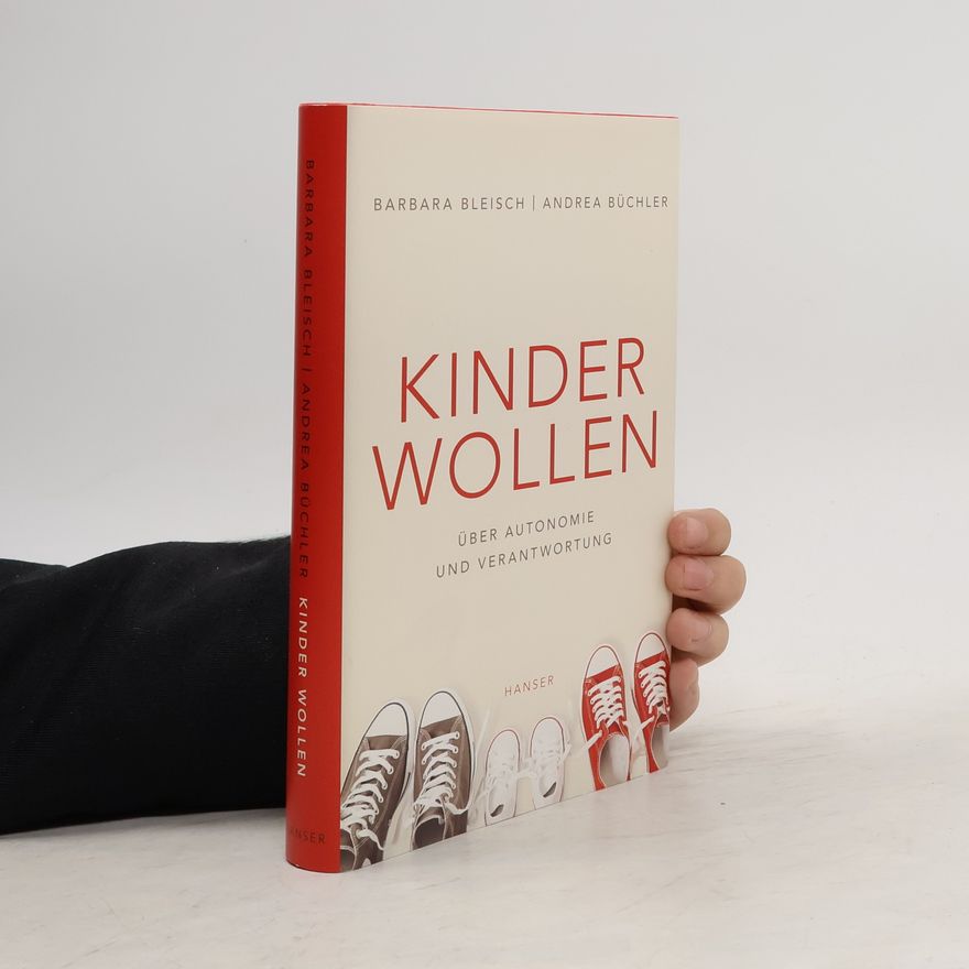Barbara Bleisch Kinder wollen