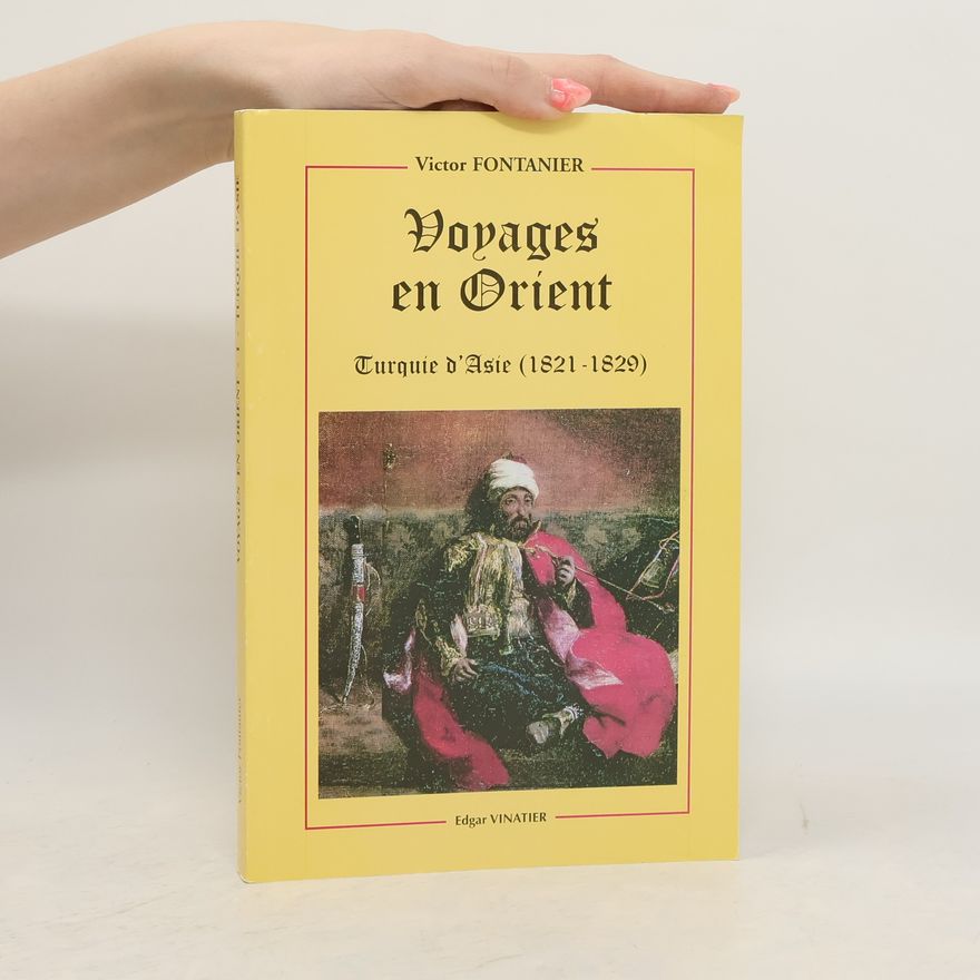 Edgar Vinatier Voyages en Orient