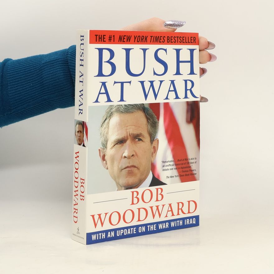 Bob Woodward Bush at war