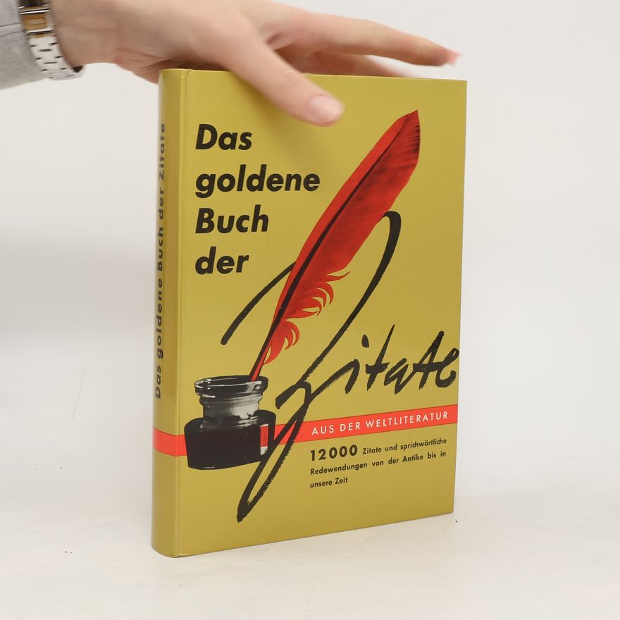 Autorenkollektiv Das goldene Buch der Zitate
