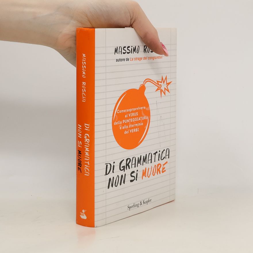 Massimo Roscia Di grammatica non si muore
