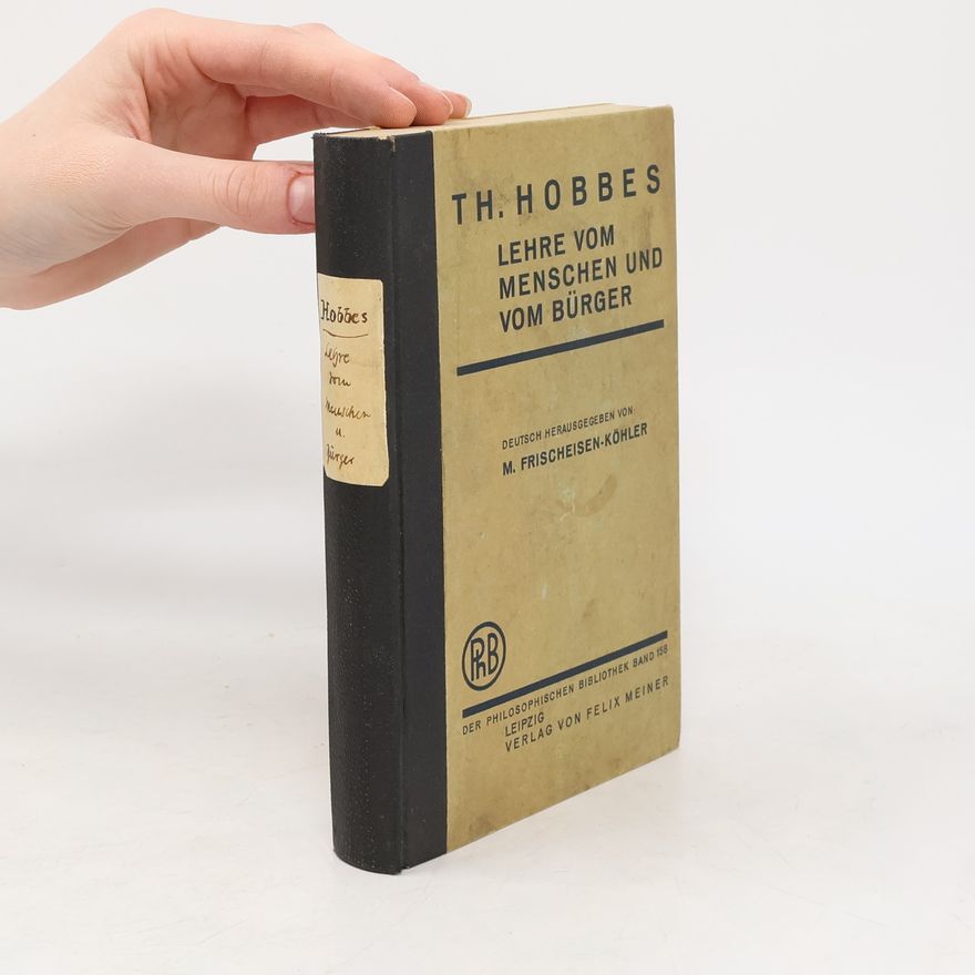 Thomas Hobbes Grundzüge der Philosophie. Zweiter und dritter Teil