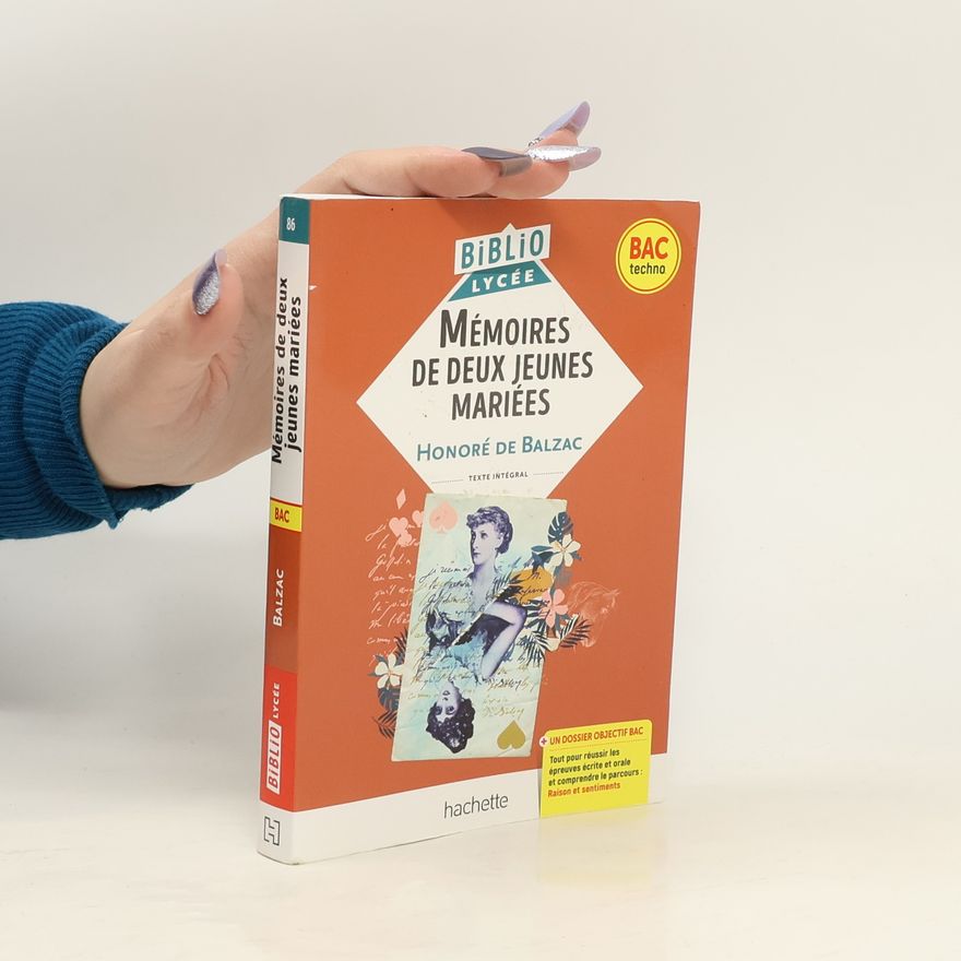 Honoré de Balzac BiblioLycée - 86: Mémoires de deux jeunes mariées