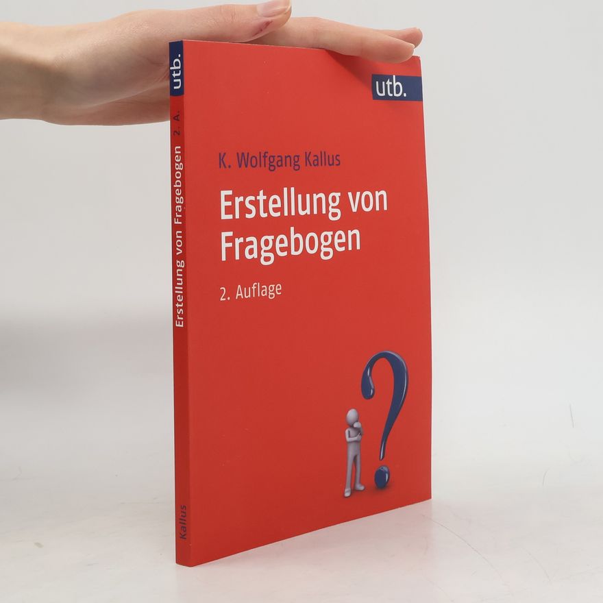 Konrad Wolfgang Kallus Erstellung von Fragebogen - 2. Auflage