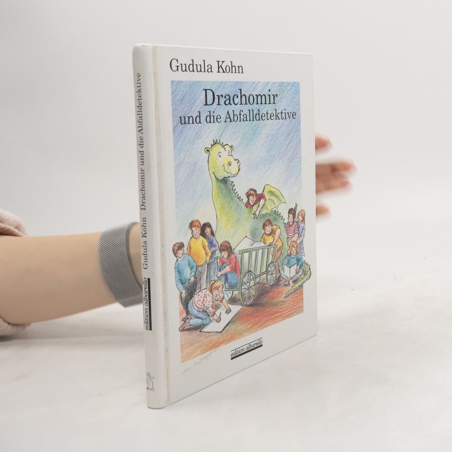 Gudula Kohn Drachomir und die Abfalldetektive