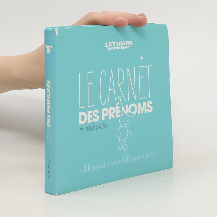 Laurence Caracalla Le carnet des prénoms