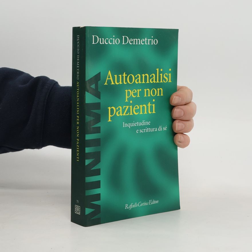 Duccio Demetrio Minima - 71: Autoanalisi per non pazienti
