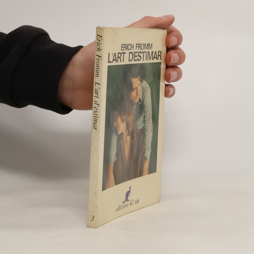 Erich Fromm L'art d'estimar