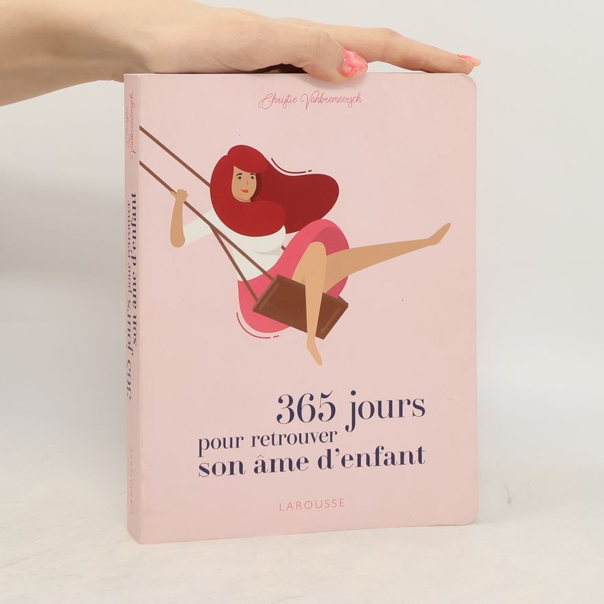 Christie Vanbremeersch 365 jours pour retrouver son âme d'enfant