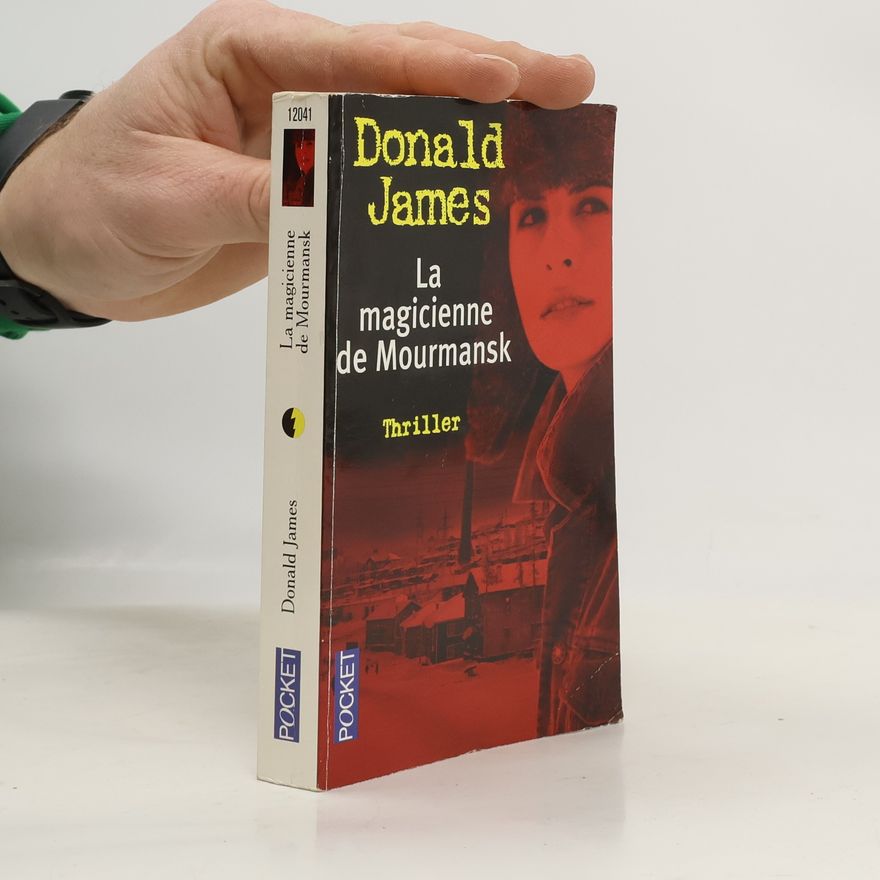 Donald James La magicienne de Mourmansk