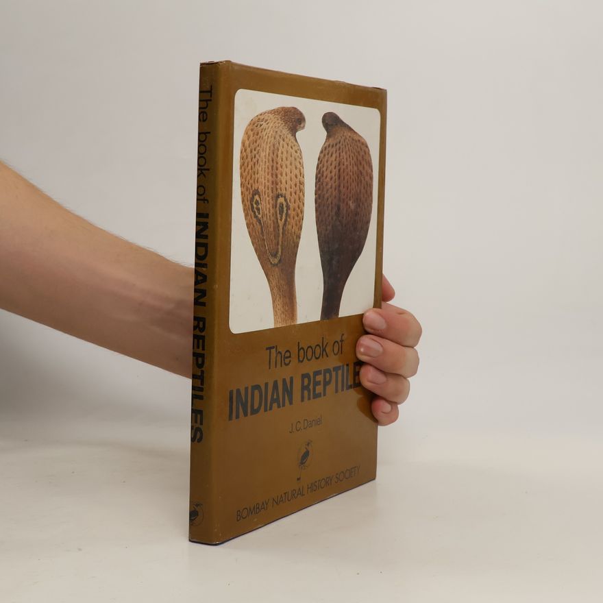 J. C. Daniel The Book of Indian Reptiles