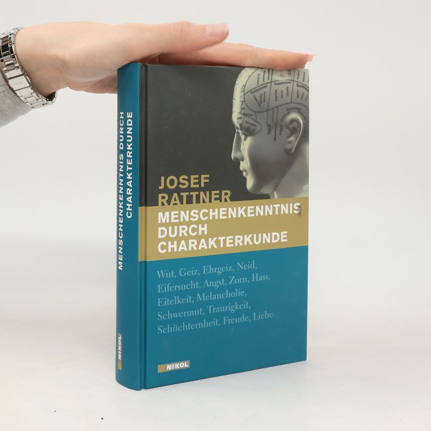 Josef Rattner Menschenkenntnis durch Charakterkunde
