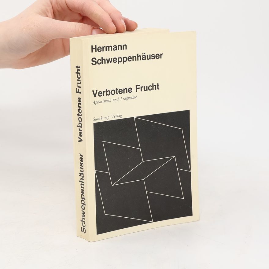 Hermann Schweppenhäuser Verbotene Frucht