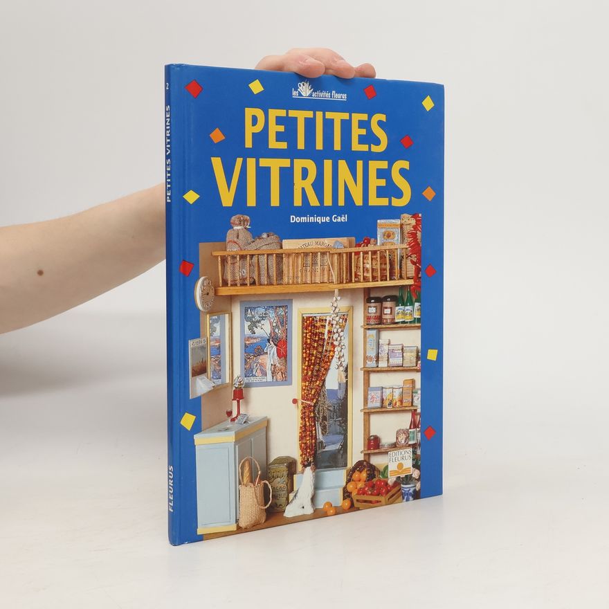 Dominique Gaël Activités Fleurus - 2: Petites vitrines