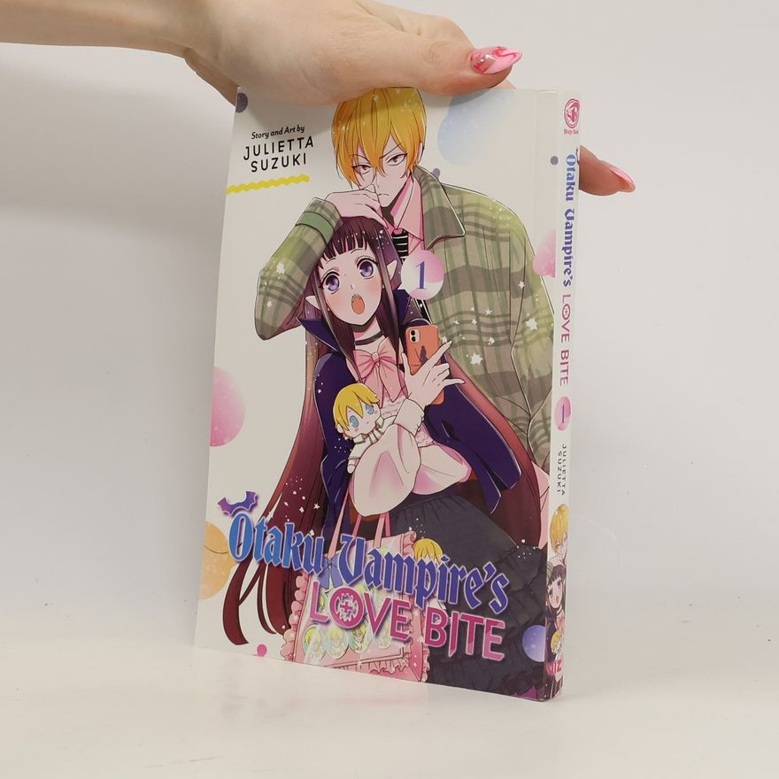 Julietta Suzuki Otaku Vampire's Love Bite, Vol. 1
