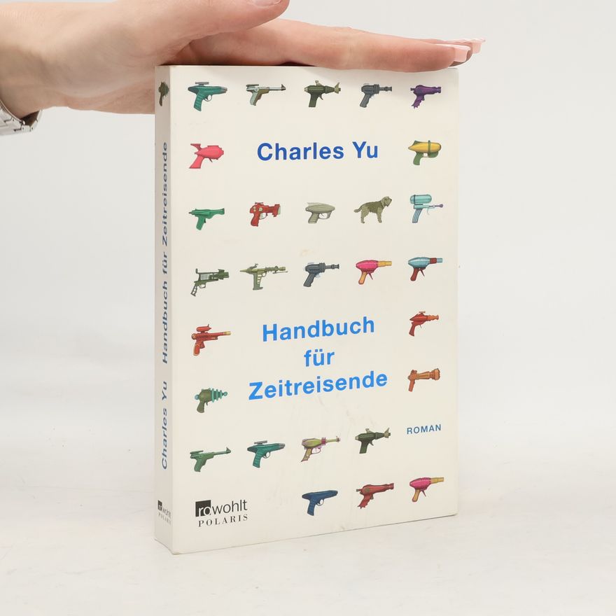 Charles Yu Handbuch für Zeitreisende