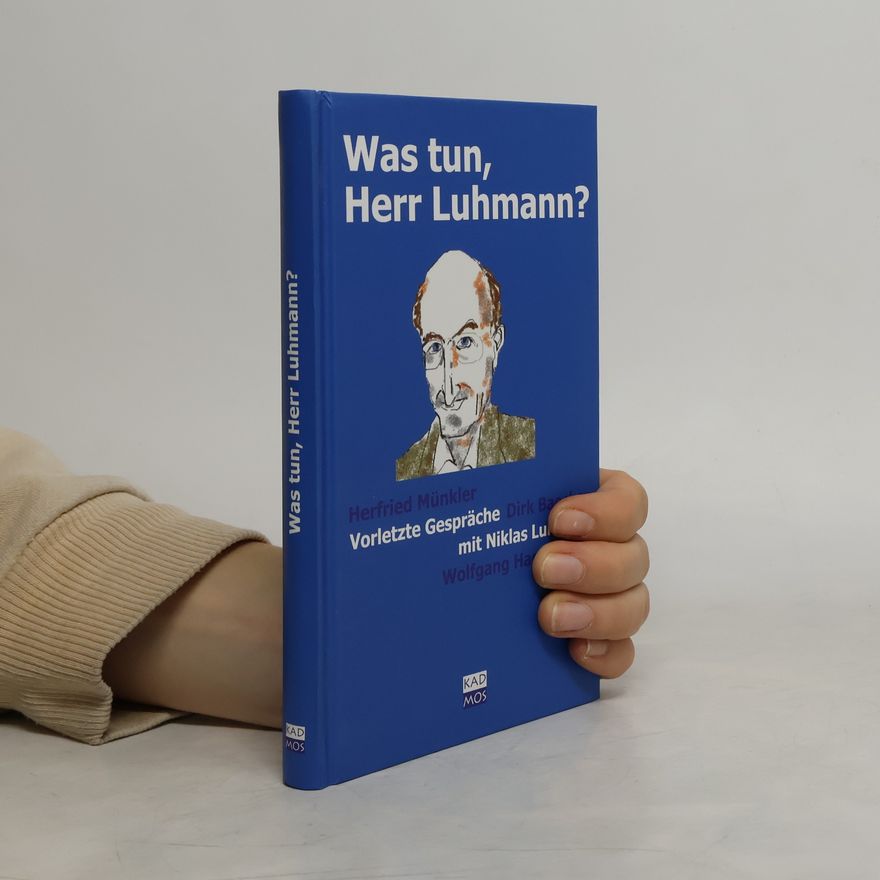 Niklas Luhmann Was tun, Herr Luhmann?