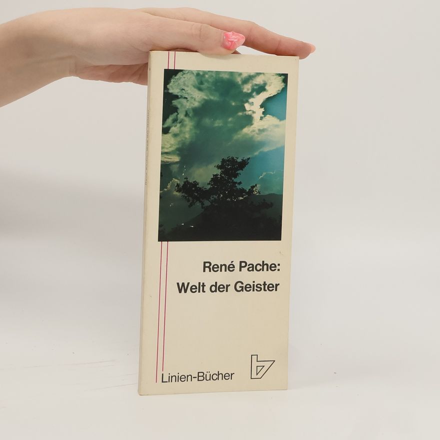 René Pache Welt der Geister