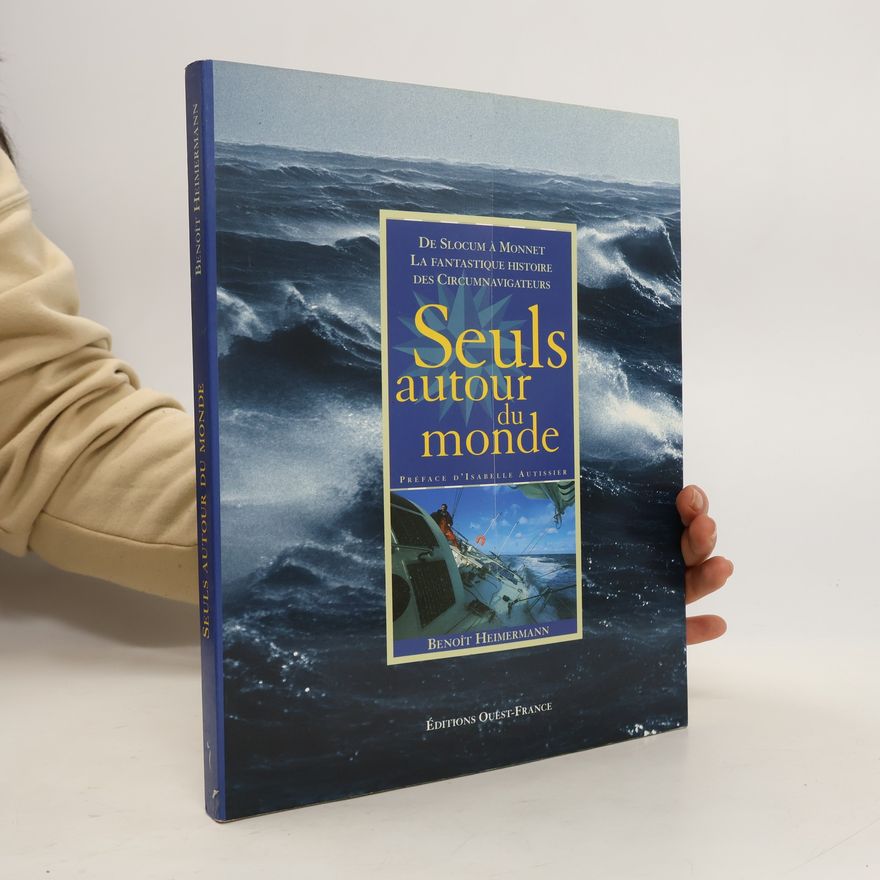 Benoît Heimermann Seuls autour du monde