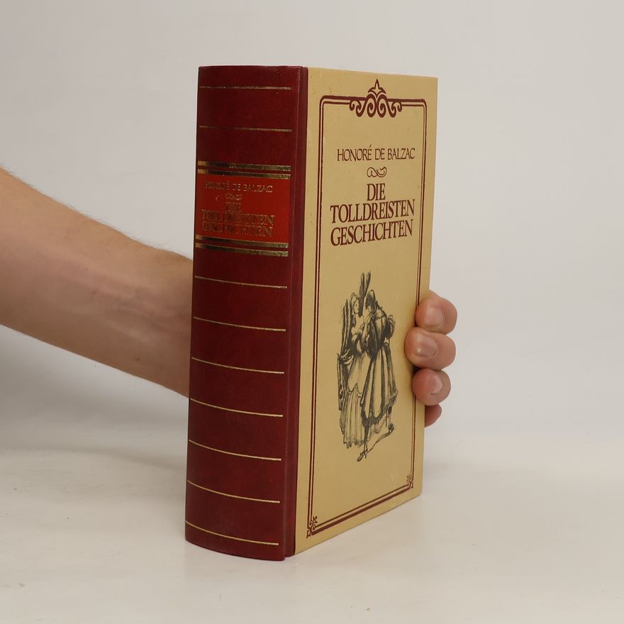 Honoré de Balzac Die tolldreisten Geschichten
