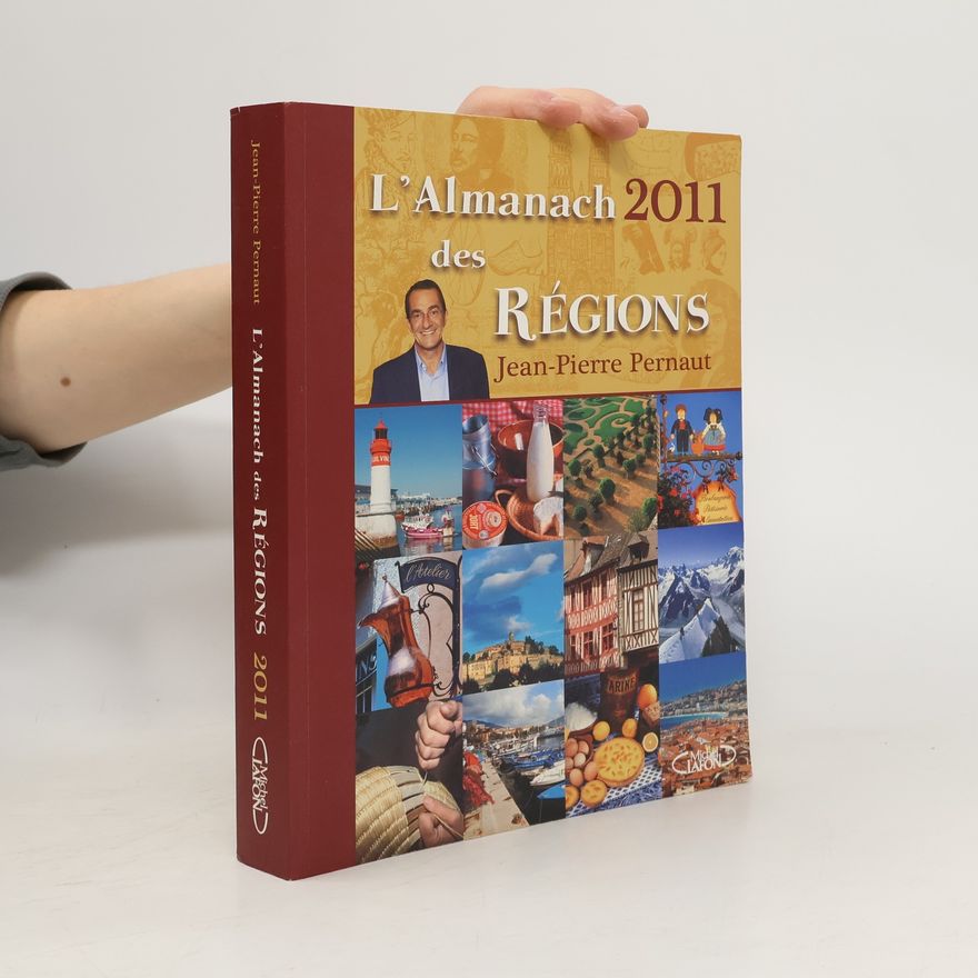 Jean-Pierre Pernaut L'almanach des régions 2011