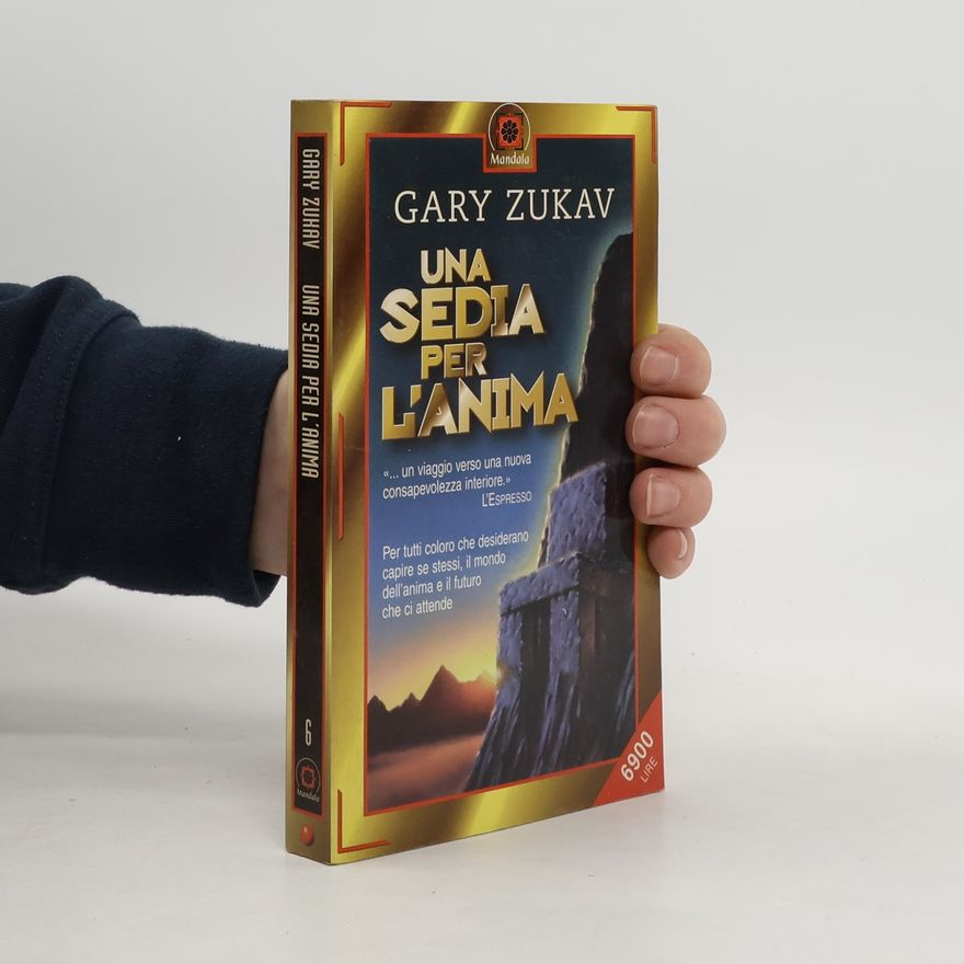 Gary Zukav Una sedia per l'anima