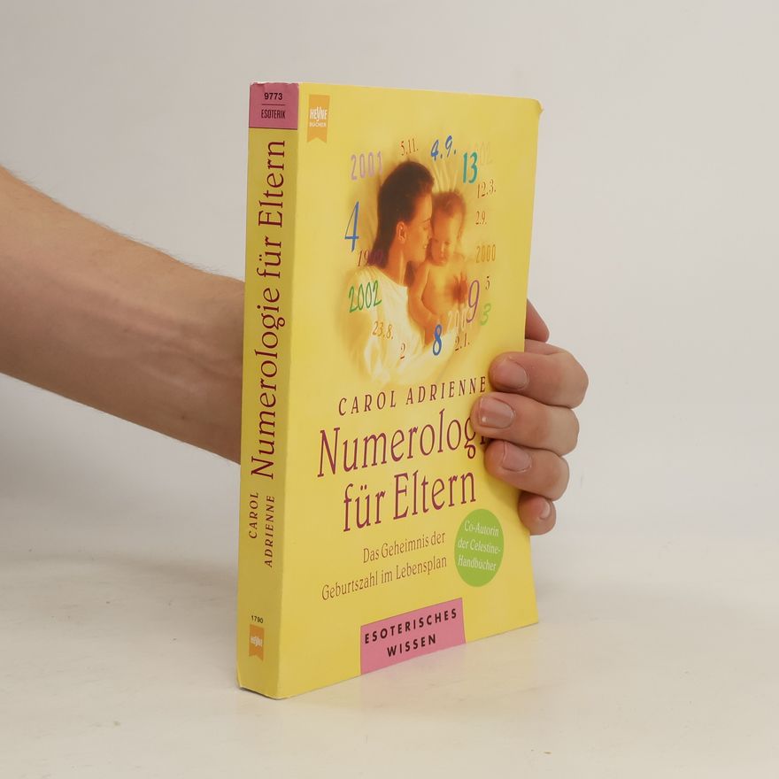 Carol Adrienne Numerologie für Eltern