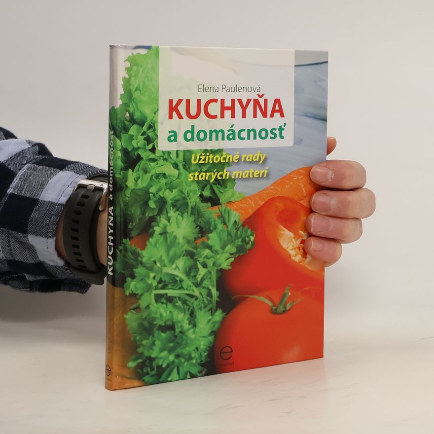 Elena Paulenová Kuchyňa a domácnosť