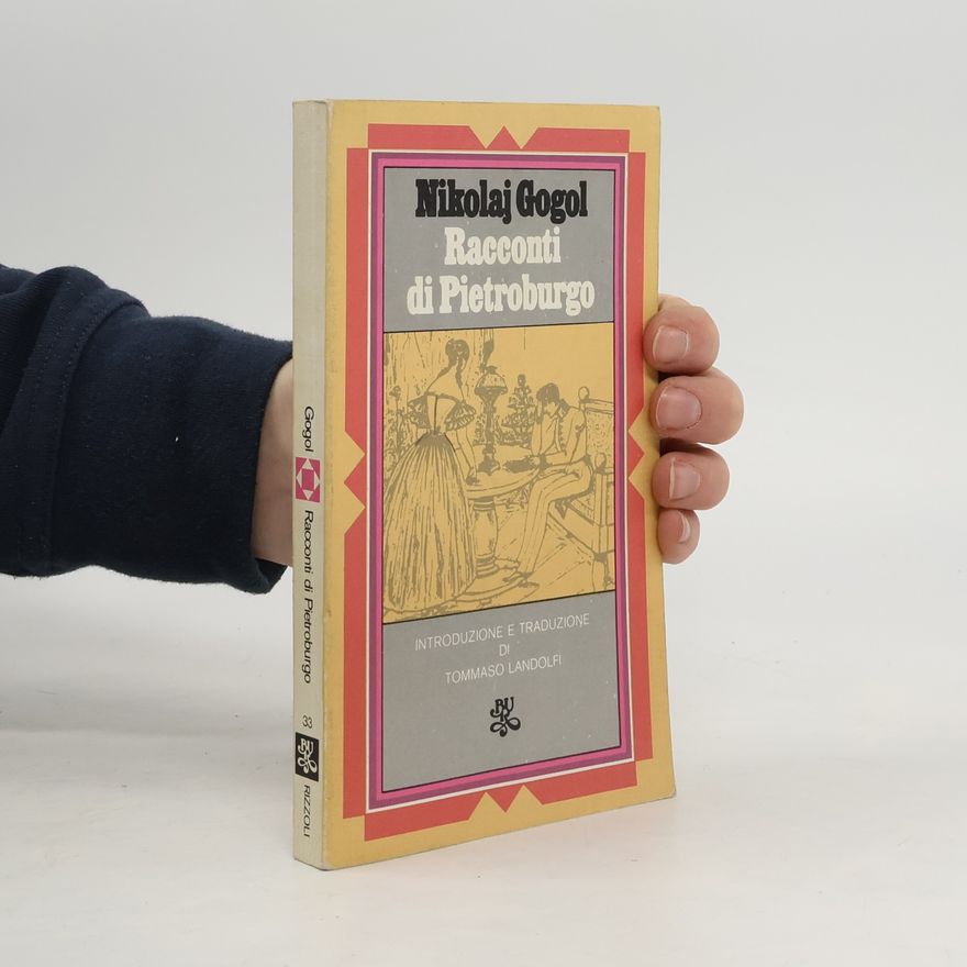 Nikolai Gogol Racconti di Pietroburgo