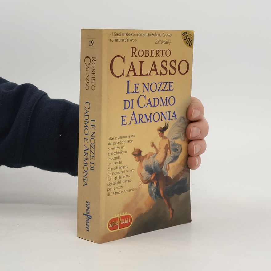 Roberto Calasso Le nozze di Cadmo e Armonia