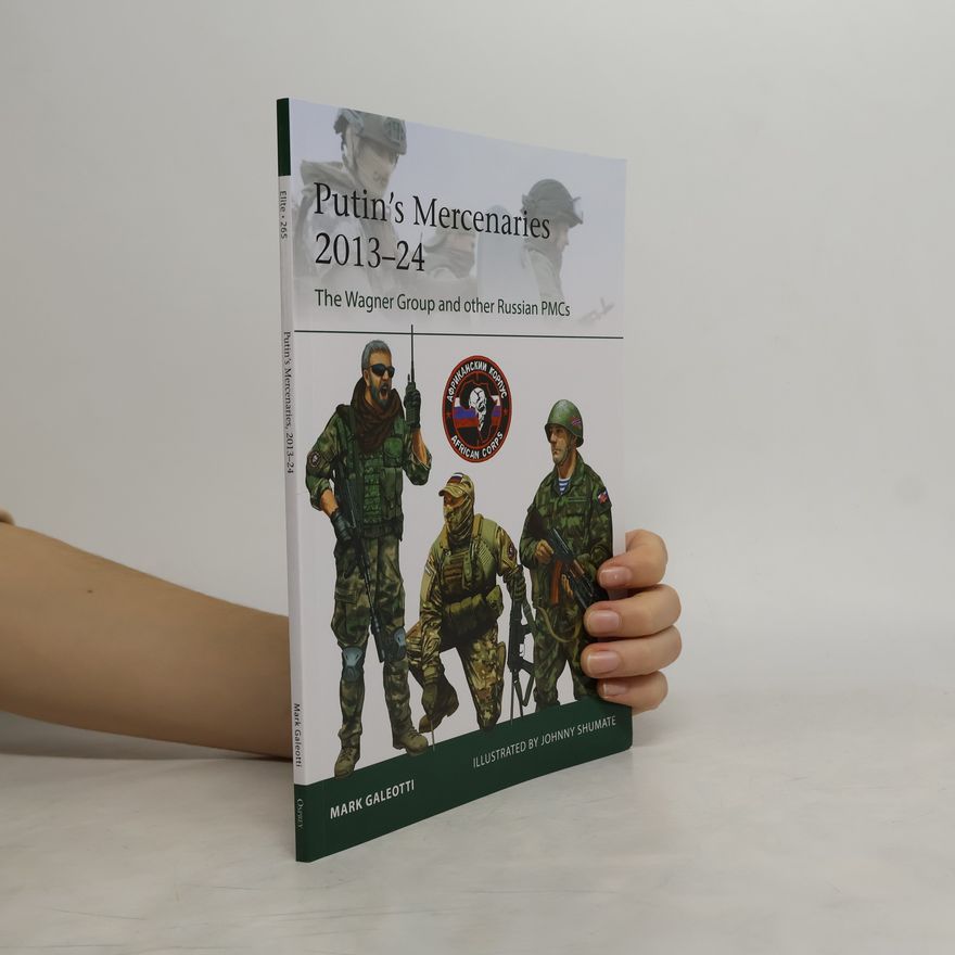 Johnny Shumate Elite - 265: Putin's Mercenaries, 2013–24