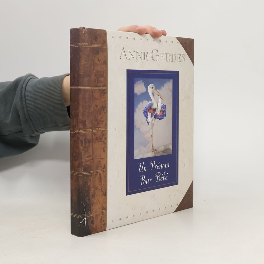 Anne Geddes Un prénom pour bébé