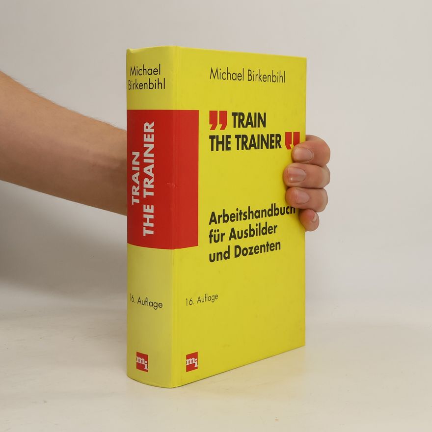 Michael Birkenbihl Train the Trainer