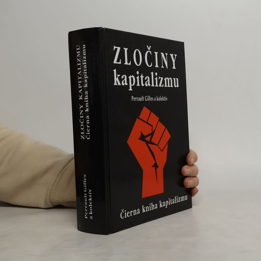Gilles Perrault Zločiny kapitalizmu