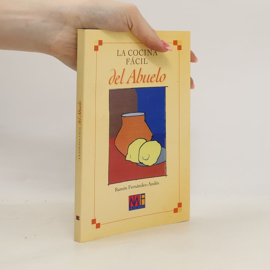 Ramón Fernández-Andés La cocina fácil del abuelo