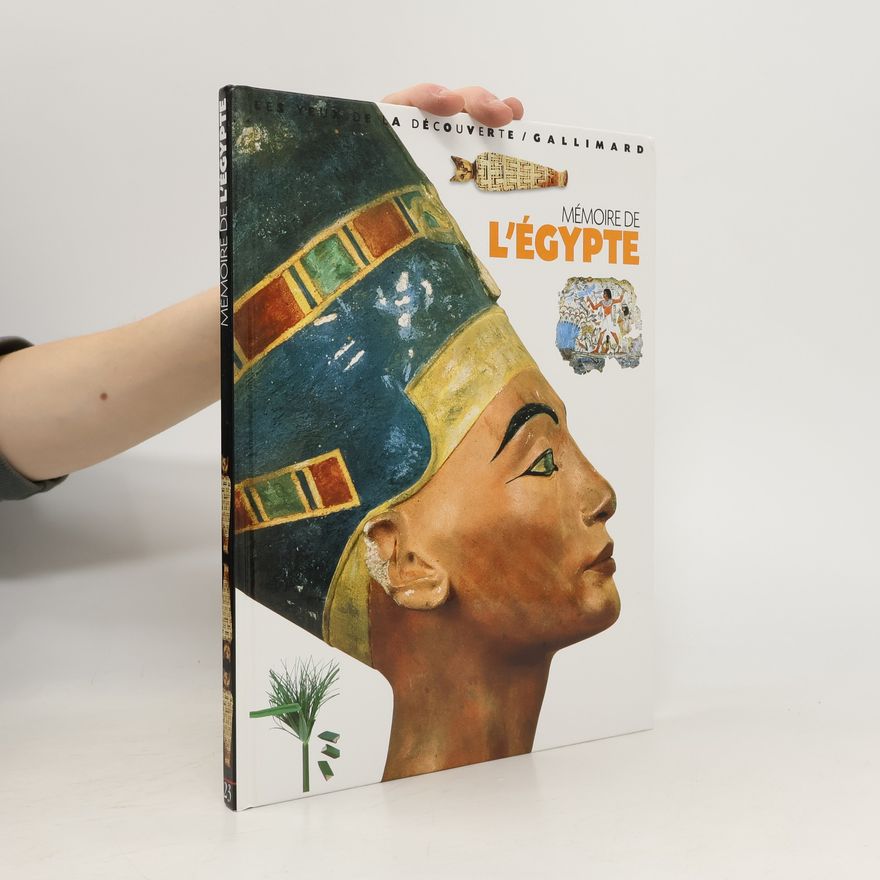 George Hart Les Yeux de la Découverte - 23: Mémoire de l'Égypte