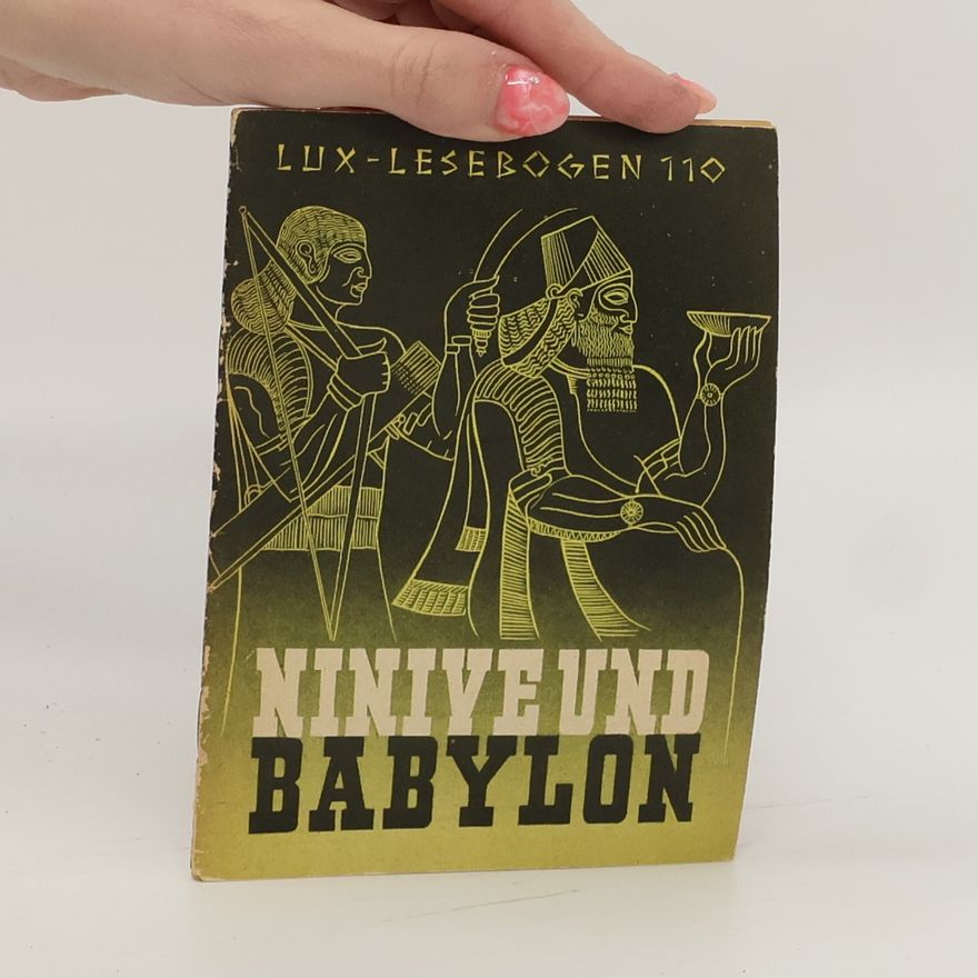 H. Pleticha Ninive und Babylon