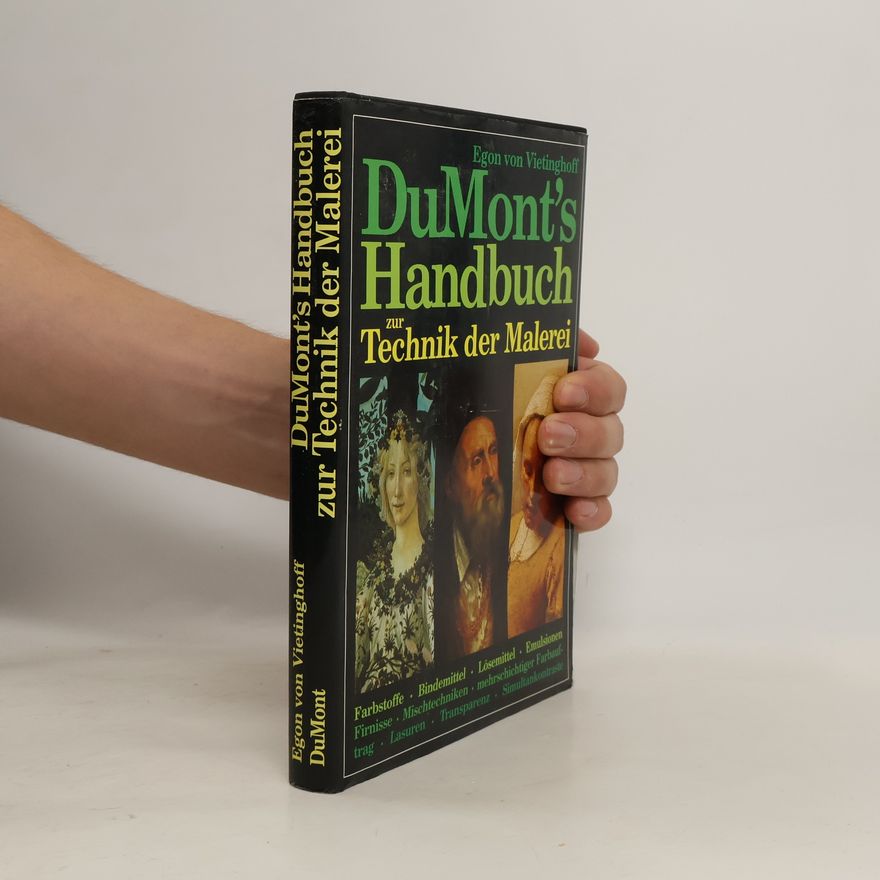 Egon von Vietinghoff DuMont's Handbuch zur Technik der Malerei