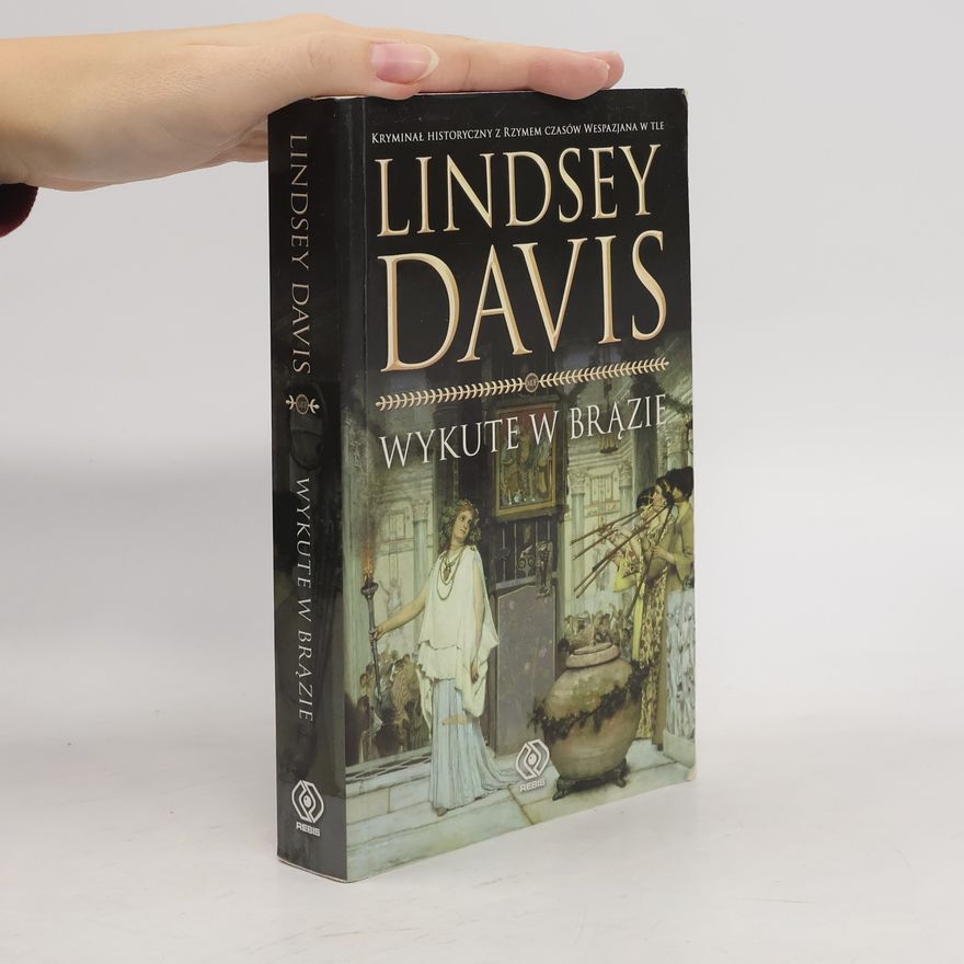 Lindsey Davis Wykute w brązie