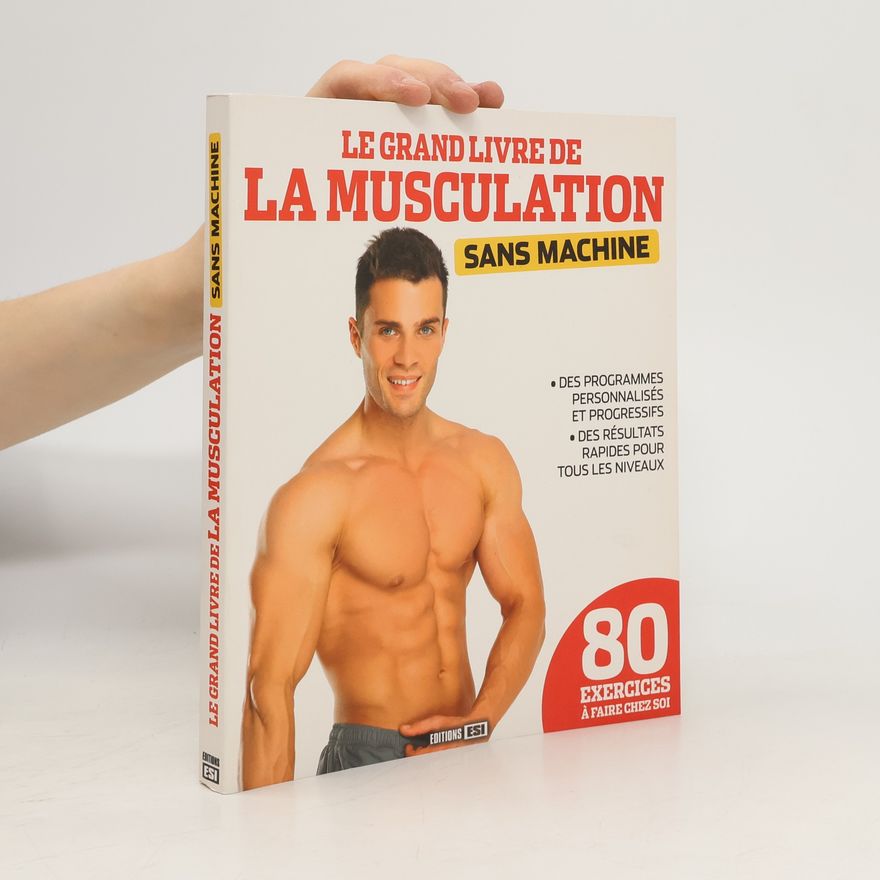 Sophie Godard Le grand livre de la musculation