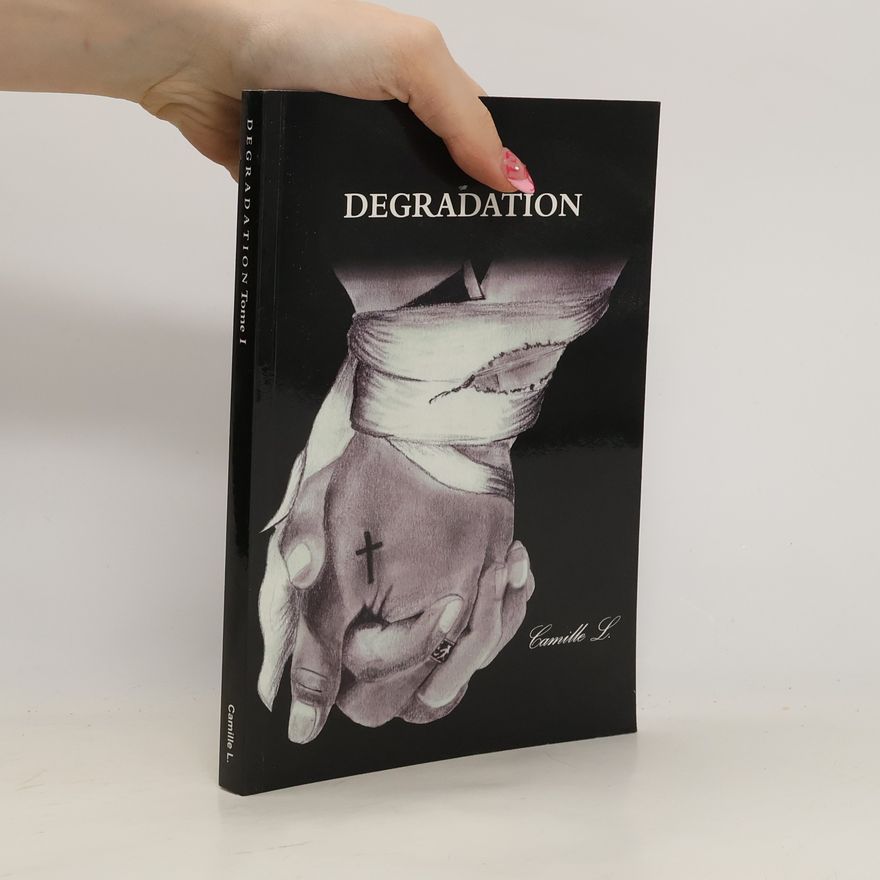 Camille L Dégradation