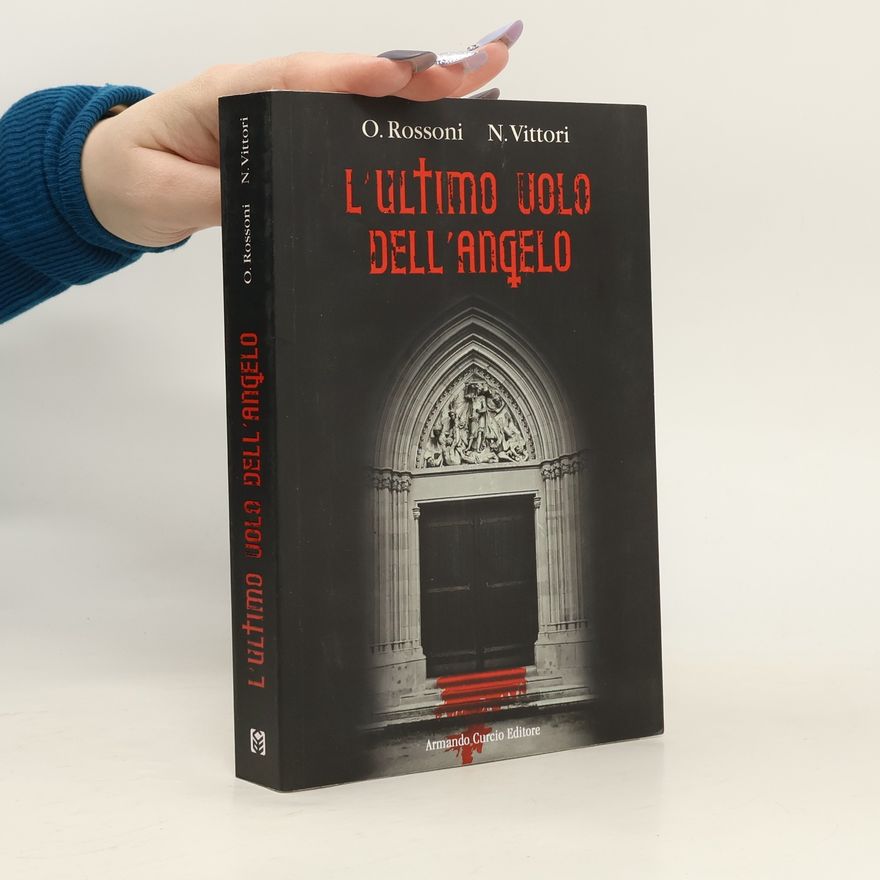 Osvaldo Rossoni L'ultimo volo dell'angelo