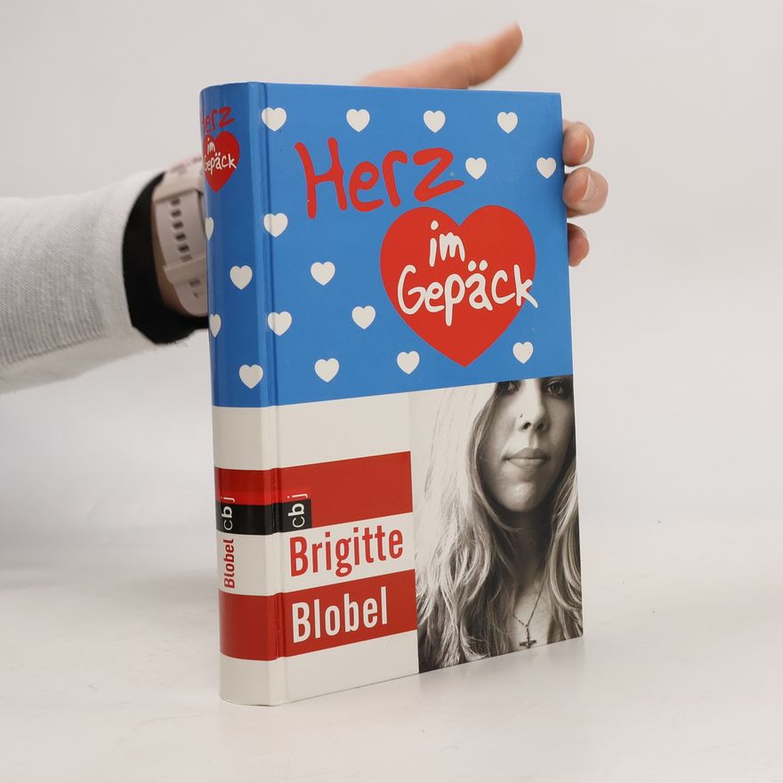 Brigitte Blobel Herz im Gepäck