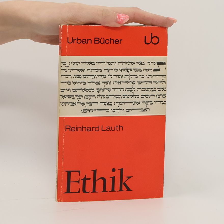 Reinhard Lauth Ethik
